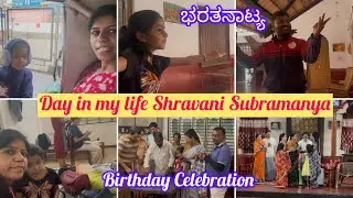 Day in My Life Shravani Subramanya ||Birthday ಸೆಲೆಬ್ರೇಶನ್ #aadhyaroopajodi #serialshoot #dayinmylife