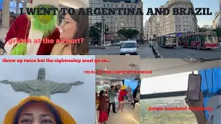 CHAOTIC ARGENTINA AND BRAZIL TRIP (language barriers, stomach issues, tubarao dance)