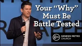 David: Your &ldquo;Why&rdquo; Must Be Battle Tested l Pastor Tim Bourne
