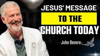What Would Jesus Say to the Church of America Today? | John Bevere