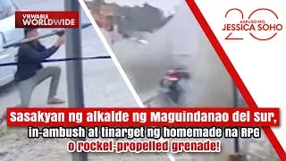 Sasakyan ng alkalde, in-ambush at tinarget ng homemade na RPG | Kapuso Mo, Jessica Soho