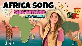 Africa Song for Kids 🌍 Sing Along & Learn All 54 Countries