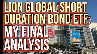 LionGlobal Short Duration Bond ETF: My Final Take (Would I Park My Cash?) [Not Recommendation]