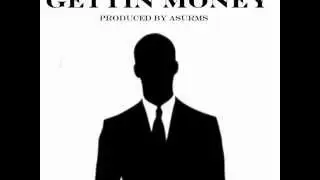 Gettin Money (Prod. by ASURMS) - Suit Man