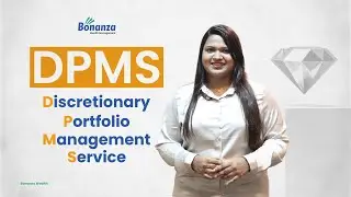 Discretionary PMS Explained: A Smarter Way to Invest With Bonanza Wealth