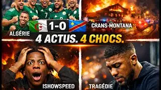 Alg&eacute;rie&ndash;RDCongo, Crans-Montana en deuil, IShowSpeed en Afrique, Anthony Joshua bris&eacute;