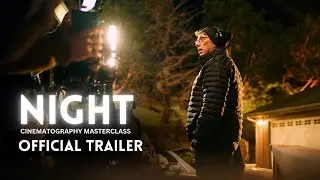 Официальный трейлер мастер-класса по ночной кинематографии | Шейн Хёрлбат, ASC
