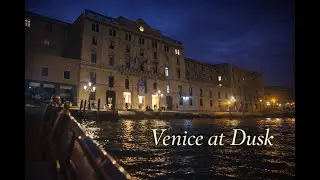 Moments From Faraway &mdash; Venice Water Taxi at Dusk | Elgar: Salut d&rsquo;Amour
