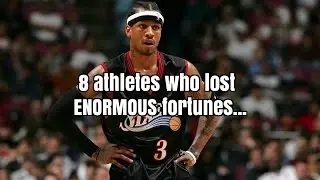 8 Athletes Who Blew Through ENORMOUS Fortunes
