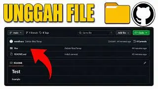 Cara MENGUPLOAD File ke GitHub | Menambahkan File & Folder ke Repository