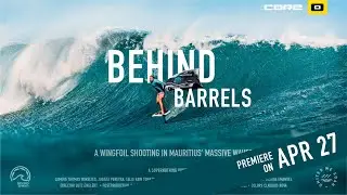 TRAILER - BEHIND BARRELS &ndash; A Wingfoil Shooting in Mauritius' Massive Waves