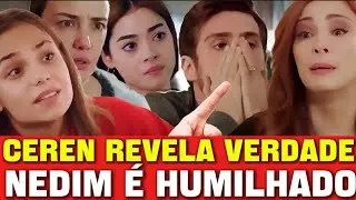 CRUEL ISTAMBUL CAP&Iacute;TULO DE HOJE/NEDIM HUMILHADO OUTRA VEZ E CEREN REVELA SEGREDO #cruelistambul