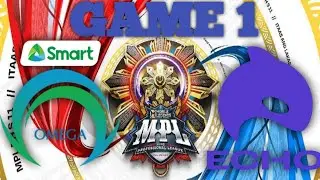 OMEGA VS ECHO GAME 1 MPL SEASON 11