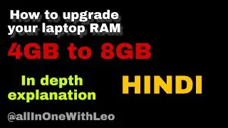 How to upgrade your laptop RAM 2020 | How to choose the correct RAM | Detailed explanation 2020-2021