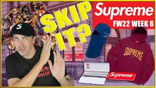 What is Supreme Doing?!?! Week 6 drop list.