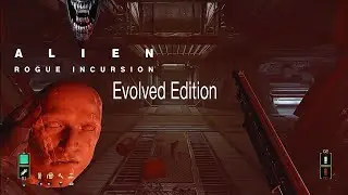 Alien  Rogue Incursion Evolved Edition 2025 Gameplay Pc