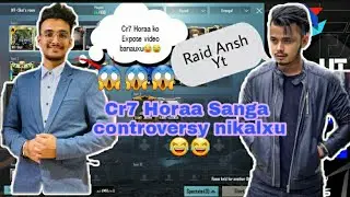 Ansh Yt Expose Cr7 Horaaa 😱😱|| Cr7 Horaa Raid Ansh Yt || Ansh funny&nbsp; pubg game play ||