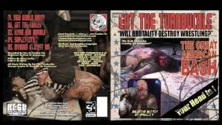 EAT THE TURNBUCKLE - The Great American Bash Your Head In (full EP)