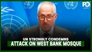 Guterres &lsquo;Deeply Disturbed: UN Strongly Condemns Attack on West Bank Mosque | Pakistan Observer