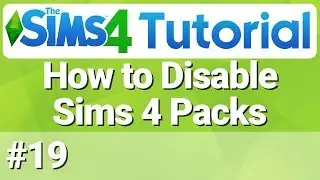 The Sims 4 - How to Disable Packs