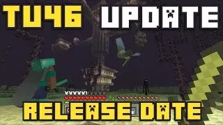 Minecraft (Xbox360/PS3) - TU46 RELEASE DATE + Features (END CITY, NEW MOBS!)