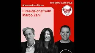 Ep. 1066 Jay Di Donato Interviews Marco Zani | Clubhouse Ambassador's Corner