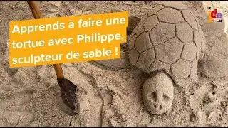 Sculpe une tortue de sable avec Philippe !