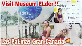 VISIT MUSEUM ELDER OF SCIENCE AND TECHNOLOGY || MUSEO ELDER DE LA CIENCIA Y LA TECNOLOG&Iacute;A LAS PALMAS