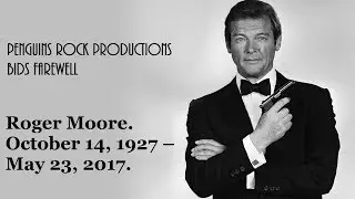 RIP Roger Moore. 1927 - 2017