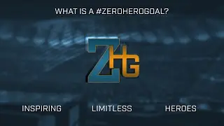 What is #Zeroherogoal?