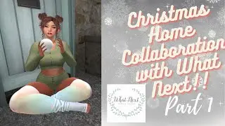 Second Life 2022 ❄ Christmas Home Collaboration with What Next ❄ Part 1