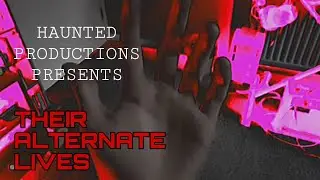 Their Alternate Lives - Short Horror Film