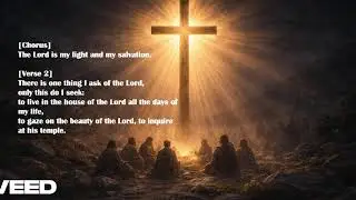 Psalm 27 | The Lord Is My Light and My Salvation #psalms #psalm27  #jesus #worshipmusic #blessed