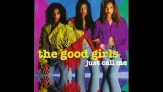 The Good Girls - It Must Be Love