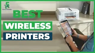 Top 5 Best Wireless Printers for Home & Office Use in 2022