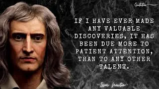 Quote Isaac Newton was a physicist and natural philosopher