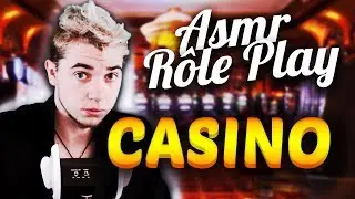 💸 #ASMR Rôle Play Casino ! 💸