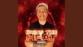Bring the Heat