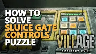 Sluice gate Controls puzzle Resident Evil Village