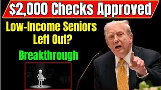 White House Approves $2,000 Checks &mdash; Late-Night Decision Prioritizes Low-Income Seniors