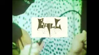 BALL - Satanic Ecstasy (Trailer 1)