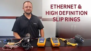 Ethernet & High Definition Slip Rings Overview