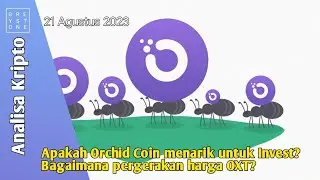 Analisa Kripto - Apakah Orchid Coin menarik untuk Invest? OXT token