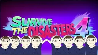 Playing Survive The Disasters 2 2018 April Fools 6 years later.