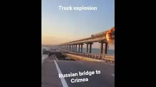 Russian built Bridge on fire! Crimea bridge explosion!