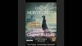CostasNarrativeXP ft The Count of Monte Cristo Volume IV 80,81,82 讀你聽2.2 基度山恩仇記
