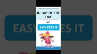 IDIOM OF THE DAY | #Day13 | Learn English with Chillin Gusto | Improve daily #Vocabulary | #Shorts