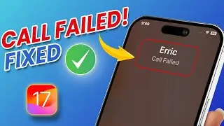 How to Fix Call Failed Issue on iPhone | iPhone Keeps Saying Call Failed