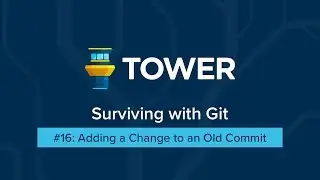 Surviving with Git #16: Adding a Change to an Old Commit