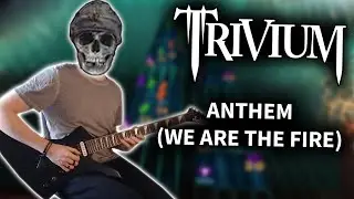 Trivium - Anthem (We Are the Fire) (Rocksmith CDLC) Guitar Cover
